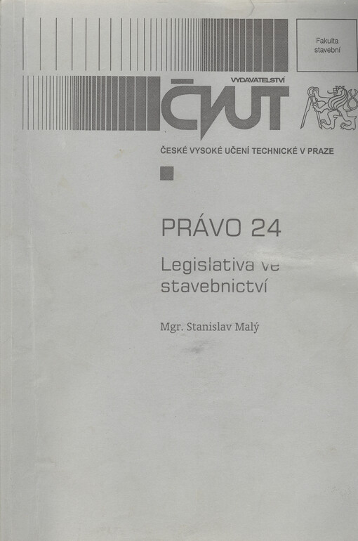 Právo 24 : legislativa ve stavebnictví