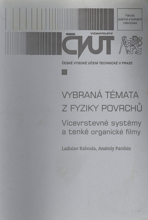 Vybraná témata z fyziky povrchů: vícevrstevné systémy a tenké organické filmy