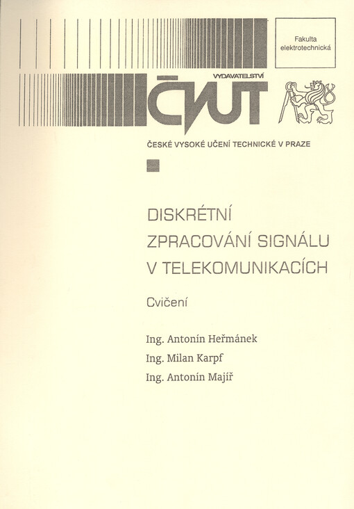Diskrétní zpracování signálu v telekomunikacích : cvičení