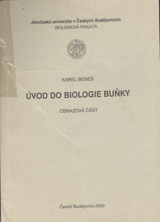 Úvod do biologie buňky : textová část