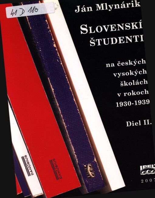 Slovenskí študenti na českých vysokých školách v rokoch 1930-1939.