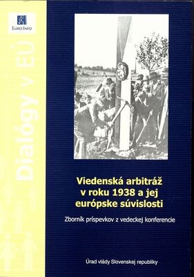 Viedenská arbitráž v roku 1938 a jej európske súvislosti