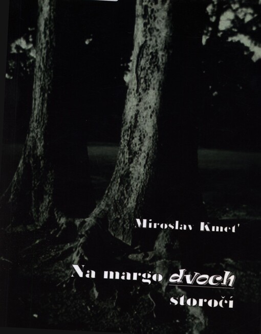 Na margo dvoch storočí