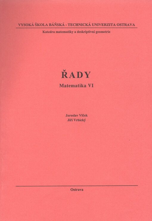 Řady : matematika VI