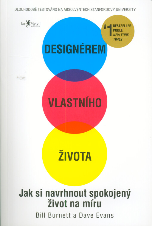 Designérem vlastního života : jak si navrhnout spokojený život na míru