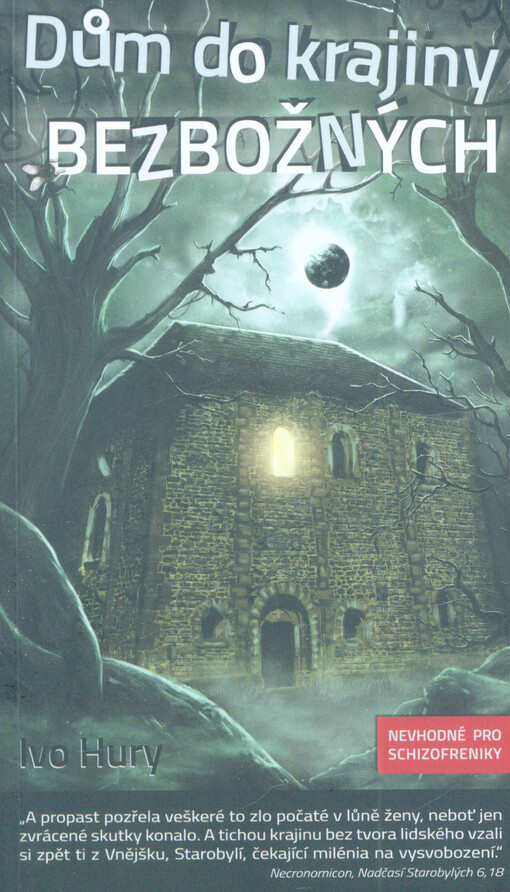 Dům do krajiny bezbožných