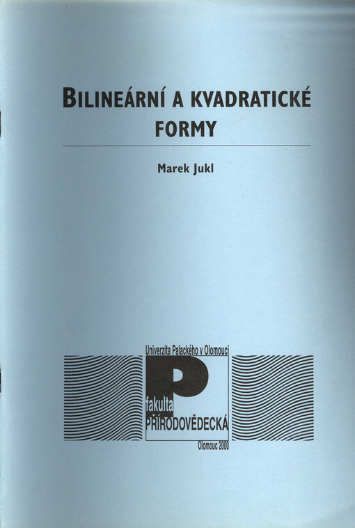 Bilineární a kvadratické formy