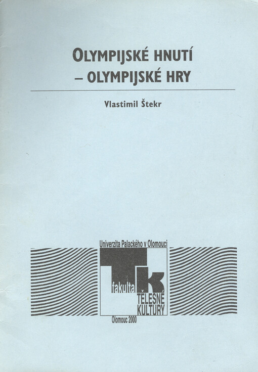 Olympijské hnutí - olympijské hry