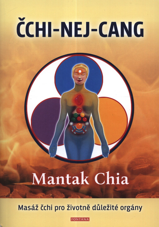 Čchi-nej-cang : masáž čchi pro životně důležité orgány