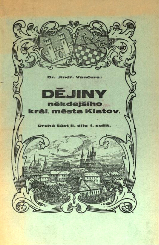 Dějiny někdejšího král. města Klatov