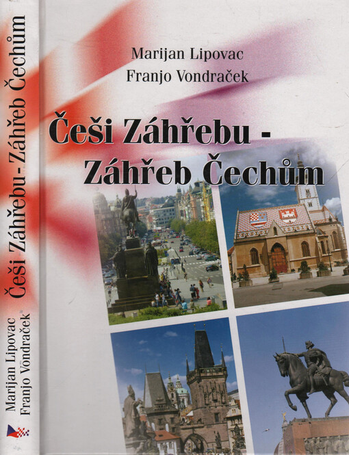 Češi Záhřebu - Záhřeb Čechům