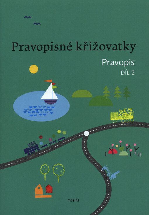 Pravopisné křižovatky : pravopis