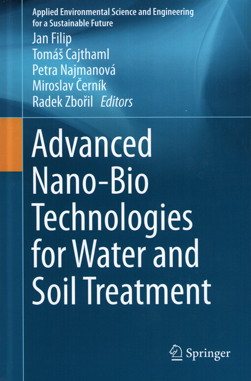 Advanced nano-bio technologies for water and soil treatment