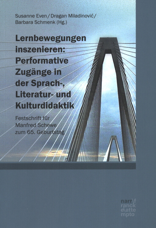 Lernbewegungen inszenieren : Performative Zugänge in der Sprach-, Literatur- und Kulturdidaktik