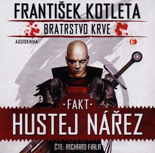 Bratrstvo krve. Fakt hustej nářez