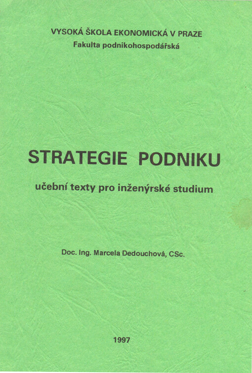 Strategie podniku : učební texty pro inženýrské studium