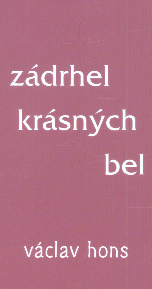 Zádrhel krásných bel
