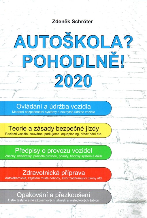 Autoškola? Pohodlně! : 2020