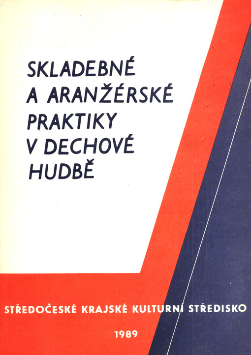 Skladebné a aranžérské praktiky v dechové hudbě