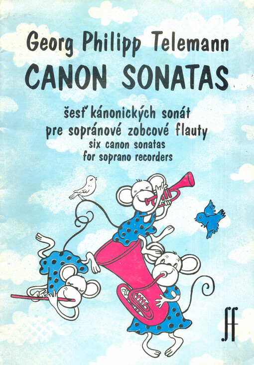 Canon sonatas šesť kánonických sonát pre sopránové zobcové flauty = Canon sonatas : six canon sonatas for soprano recorders