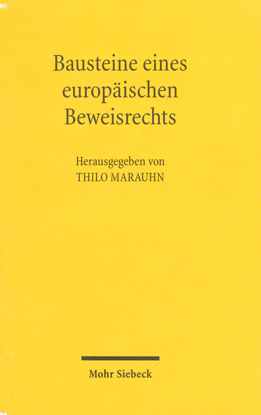 Bausteine eines europäischen Beweisrechts