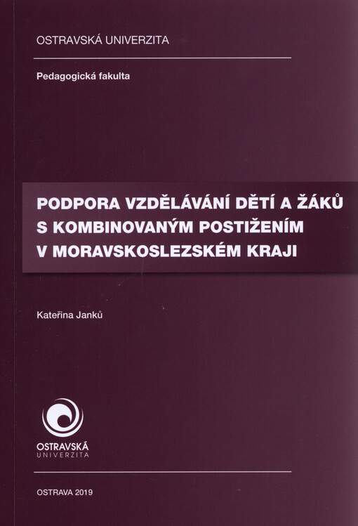Podpora vzdělávání dětí a žáků s kombinovaným postižením v Moravskoslezském kraji