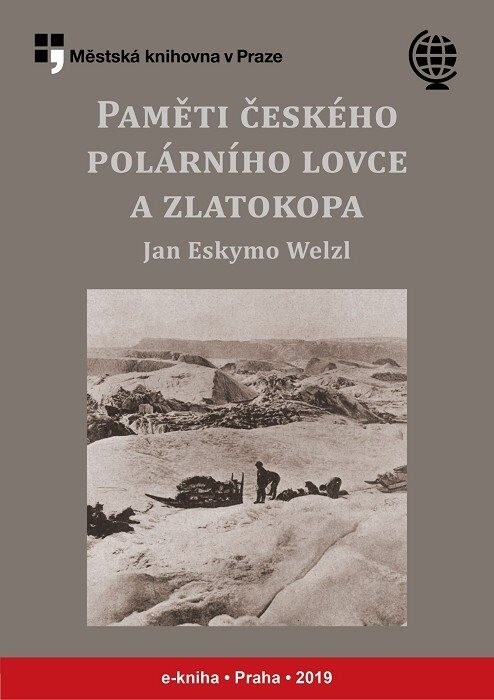 Paměti českého polárního lovce a zlatokopa