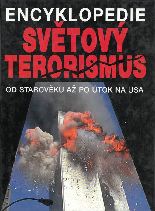 Světový terorismus: encyklopedie
