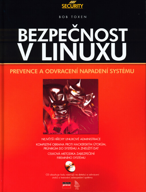 Bezpečnost v Linuxu: prevence a odvracení napadení systému