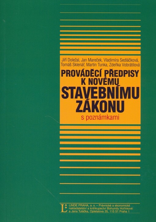 Prováděcí předpisy k novému stavebnímu zákonu s poznámkami