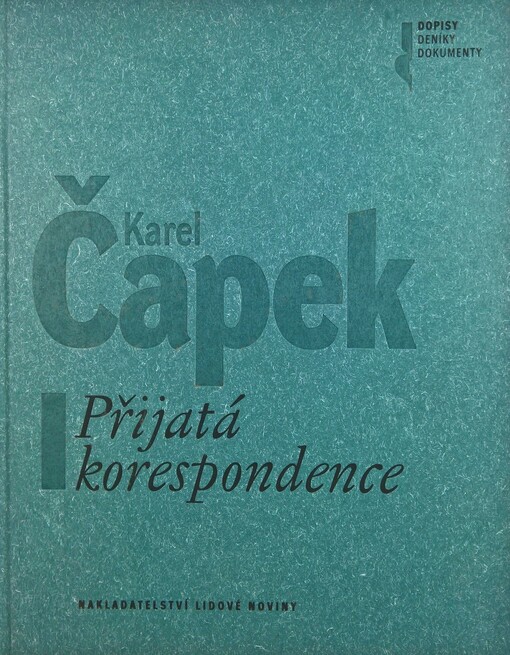 Karel Čapek : přijatá korespondence