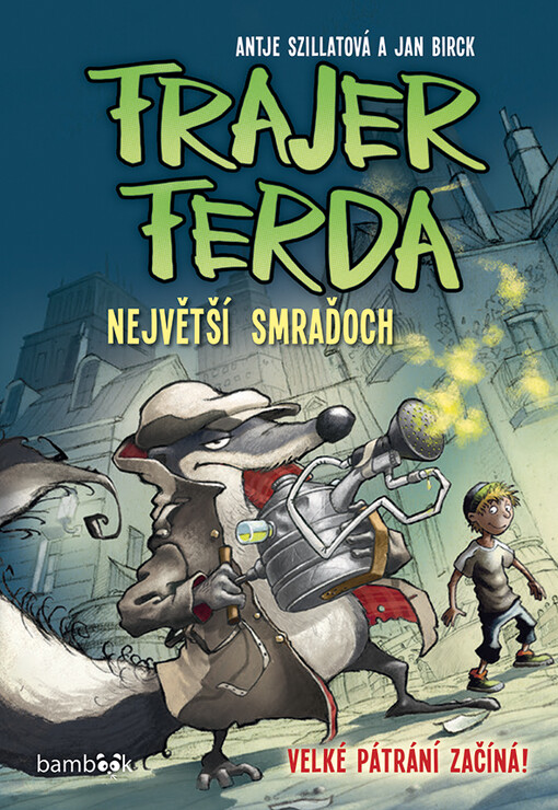 Frajer Ferda. Největší smraďoch