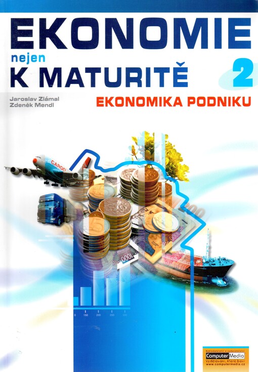 Ekonomie nejen k maturitě