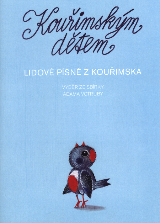 Kouřimským dětem : lidové písně z Kouřimska
