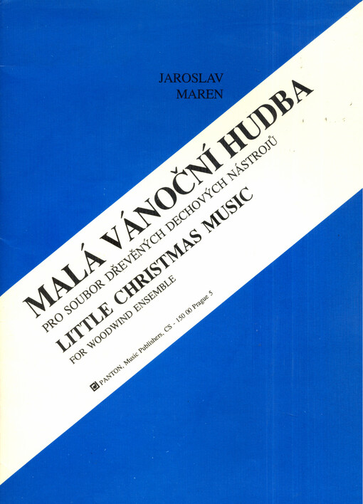 Malá vánoční hudba pro soubor dřevěných dechových nástrojů = Little christmas music : for woodwind ensemble