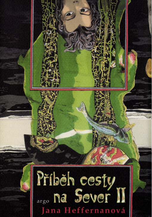 Příběh cesty na Sever, 2. díl