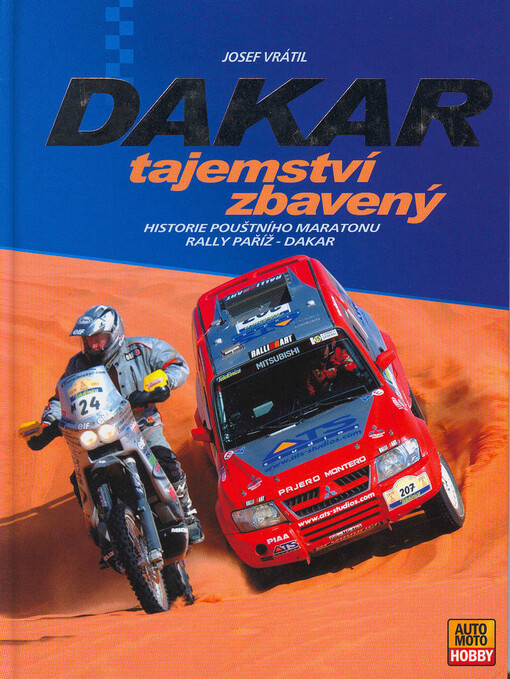 Dakar tajemství zbavený: historie pouštního maratonu Rally Paříž-Dakar