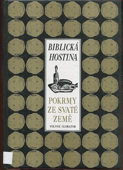 Biblická hostina : pokrmy ze Svaté země