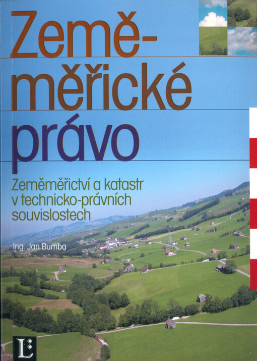 Zeměměřické právo : zeměměřictví a katastr v technicko-právních souvislostech : metodická příručka