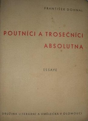 Poutníci a trosečníci Absolutna: essaye