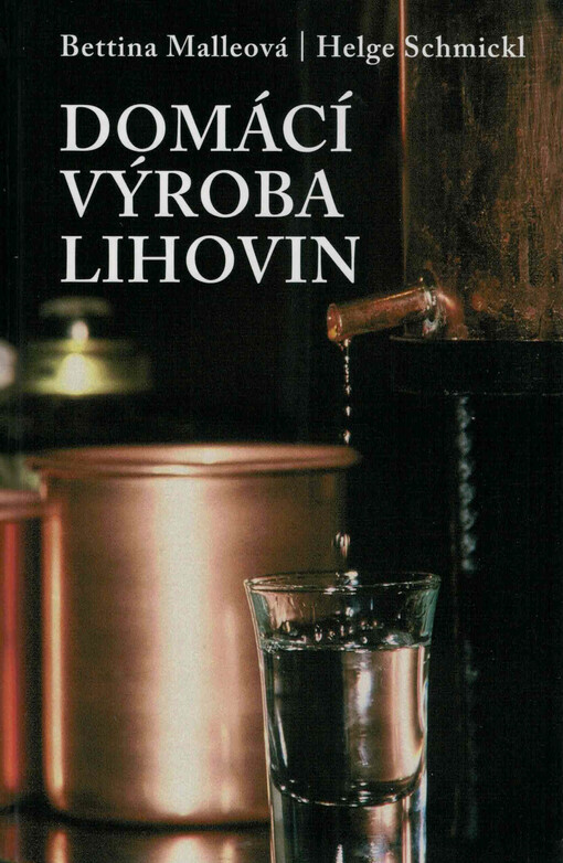 Domácí výroba lihovin