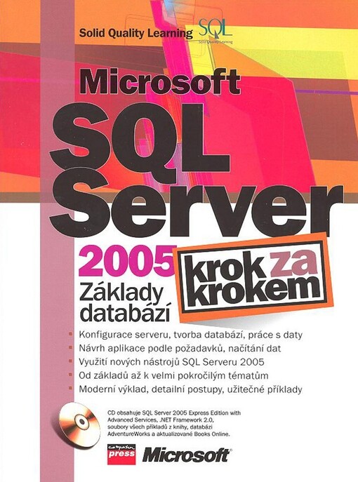Microsoft SQL Server 2005: Základy databází: krok za krokem