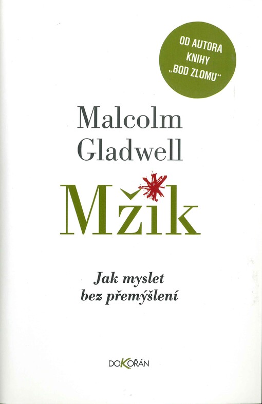 Mžik: jak myslet bez přemýšlení