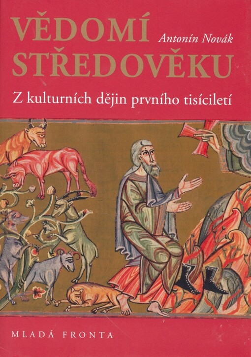 Vědomí středověku : z kulturních dějin prvního tisíciletí