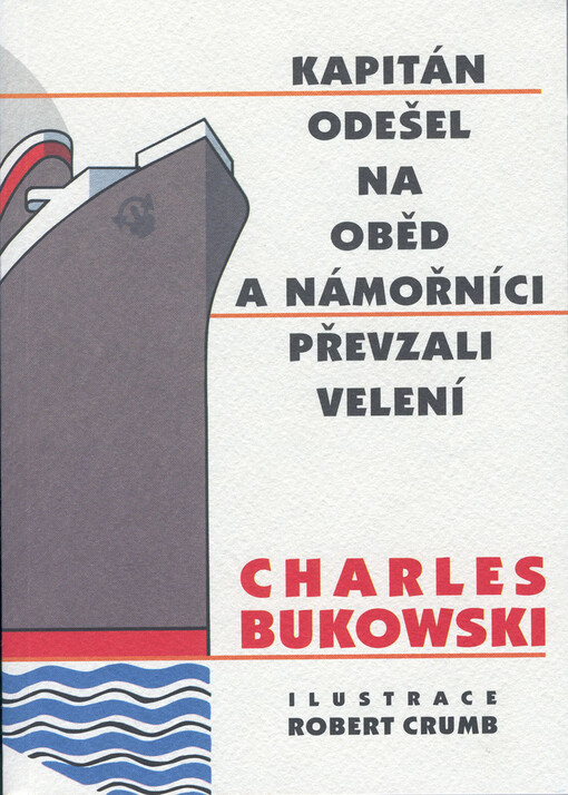 Kapitán odešel na oběd a námořníci převzali velení