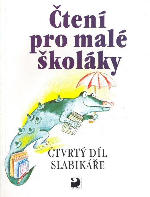 Čtení pro malé školáky: čtvrtý díl Slabikáře