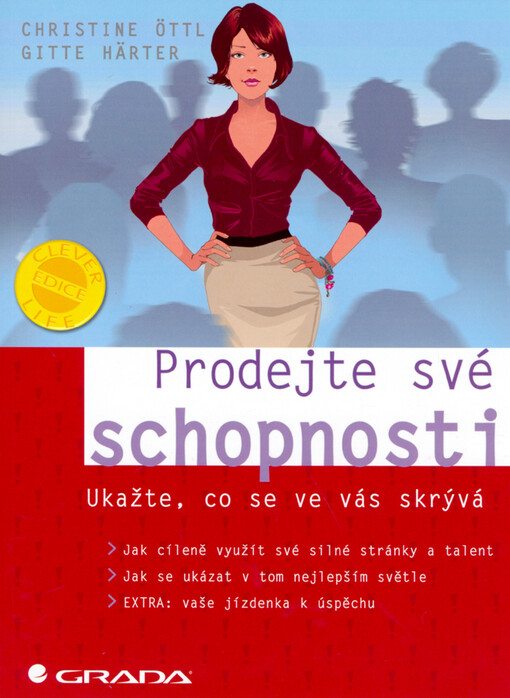 Prodejte své schopnosti : ukažte, co se ve vás skrývá