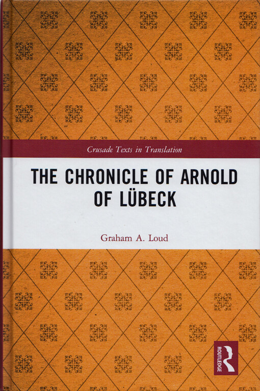 The chronicle of Arnold of Lübeck