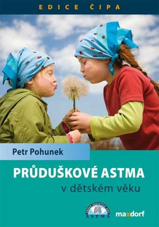 Průduškové astma v dětském věku : průvodce ošetřujícího lékaře
