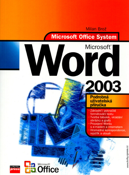 Microsoft Office Word 2003: podrobná uživatelská příručka